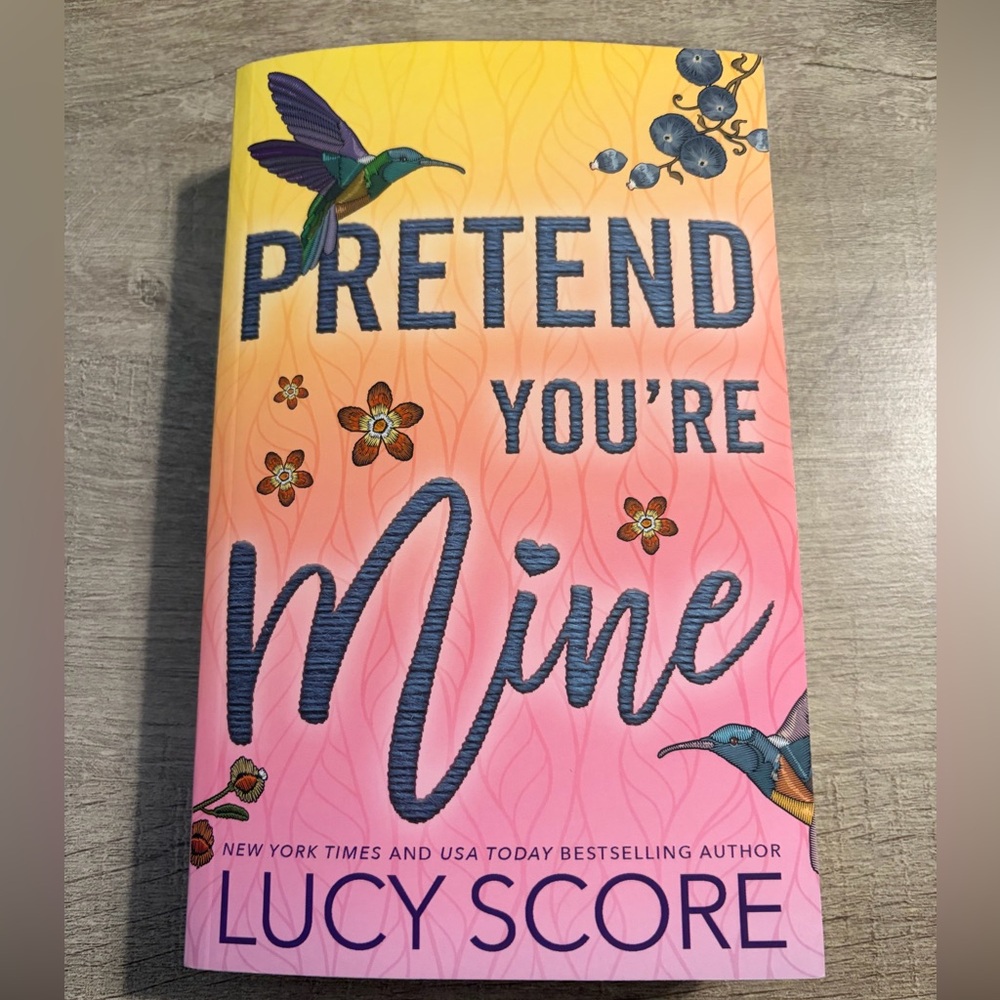 Pretend You're Mine by Lucy Score Book